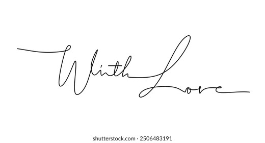 With love word in one continuous line. Minimalist phrase illustration. Handwritten text in single line drawing.