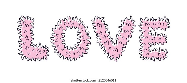 Love word text letters, plushe, fluffy fur, feathers, or blooming flower petals shape hand drawn doodle line style vector illustration, wedding or Valentine day card or print lettering design.