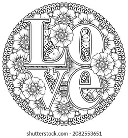 Love words with mehndi flowers for coloring book page doodle ornament