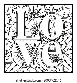 Love words with mehndi flowers for coloring book page doodle ornament