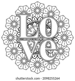 Love words with mehndi flowers for coloring book page doodle ornament