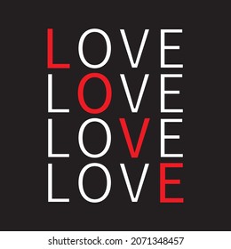 love is writing for printing on clothes, t-shirt and book cover. The distinctive background of  is white and red on a black background.  The love of life, the love of God, the halal love VECTOR

