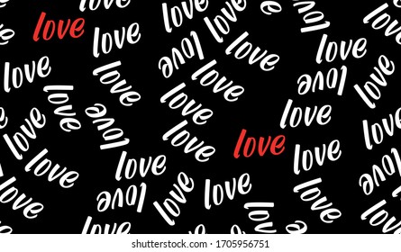 Love written pattern seamless. 
Stylish vector design for fabric, wallpaper, wrapping, background.