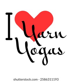 I love Yarn Yogas creative slogan. Hand drawn letters with red heart. Vector illustration, lettering in modern design for print t shirt, banner, poster, sticker or label.