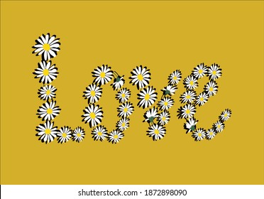 love yellow daisy calligraphy banner with swashes for fashion graphics, t shirt prints, posters etc
stationery,mug,t shirt,phone case  fashion style trend spring summer print 