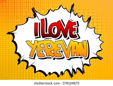 I love Yerevan - Comic book style word