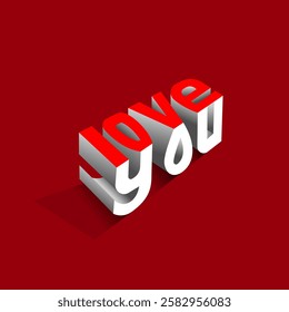 Love you 3D typography concept for valentine