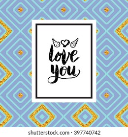 Love You anniversary or Valentine card design with a decorative repeat diamond pattern with gold glitter accents and central black and white text in a frame, square format vector illustration