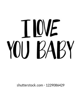 Love You Baby Calligraphic Quote Stock Vector (Royalty Free) 1229086429 ...