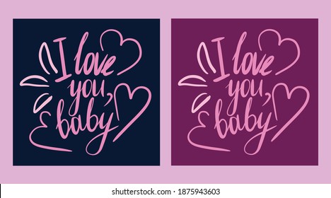 I love you baby pink lettering isolated on dark blue background. Happy valentine's day. Heart cute romantic quote hand drawn illustration. Celebration relationship. Use to poster, textile, t-shirt.