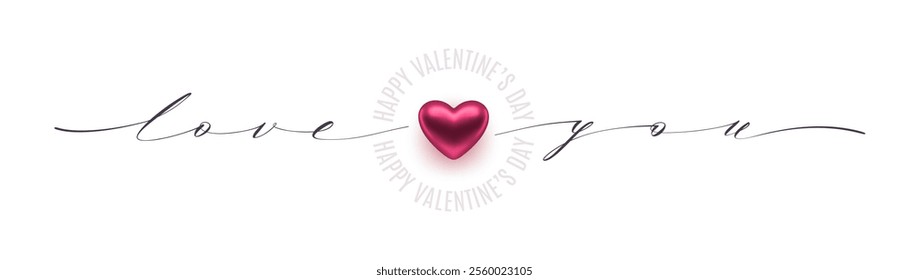 Love you banner. Concept of Valentines Day greeting card. Minimal design with 3d heart and calligraphic lettering. Template for invitation, cover, banner, celebration, flyer. Vector illustration.