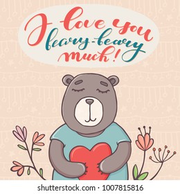 I love you beary much, Valentine day greeting card