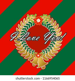 I Love You, Beautiful Greeting Card Background Or Banner With Christmas Decoration Theme. Design Illustration