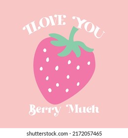 Love you berry much. Vector illustration