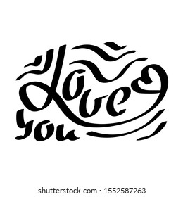 Love you black hand drawn lettering. Vector greeting card, Valentine's Day.