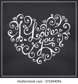 I love You. Blackboard background. Vector illustration