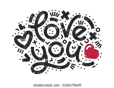 Love you bold lettering surrounded with hand-drawn elements. Vector modern textured lettering and geometric elements. Romantic modern card.