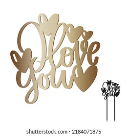 I love you bouquet decor or cake topper cut file for Valentines day or romantic date. Party decoration vector design with heart and stick.