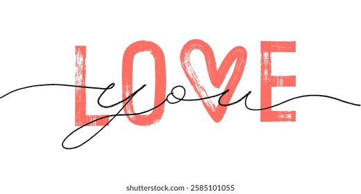 Love you brush drawn lettering. Hand drawn romantic ink line calligraphy for Valentines day. Love template.