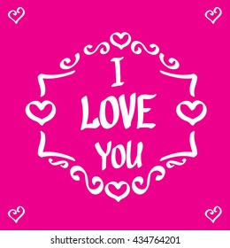 I love you, love calligraphic text, love background, love message, love text. Love art creative background.