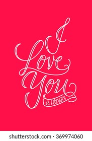 I Love You!. Calligraphic Valentine's Greeting Card
