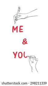 I love you card / comic style. Unusual inspirational and motivational romantic and love quotes posters.Vector illustration can be used like post card. Me & You.Typographic poster.