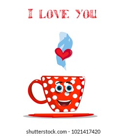 I love you card with cute steaming red  cup with white polka dots pattern, smilling face and heart. Vector illustration, love clip art, greeting card, invitation for valentines day, wedding, dating.