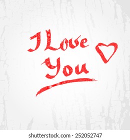 I Love You card design with bright red text over a grunge textured grey background in square format, vector illustration EPS10.