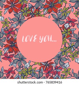 love you card design, cute doodle floral elements, feminine style