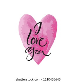 I love you, love card, greeting card, handwritten text, modern calligraphy, vector letters, pink heart, isolated on white background