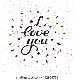 I love you. Card with hand drawn lettering. Hand drawn design elements. Handwritten decorative illustration.