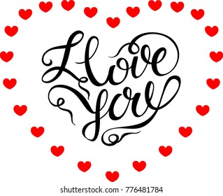 I love you  card. Hand drawn lettering design. Red. Heart. Vector