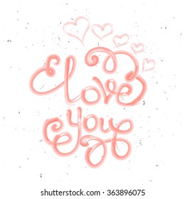 Love you. Card or poster. Text written by watercolor brush on white background.