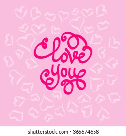 Love you. Card or poster. Text written by hand on pink background with hearts.