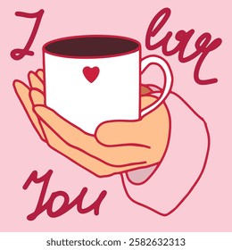 I love you card vector with lettering and hands holding cup with the heart. Love, romantic, st valentine,s day symbol.