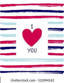 I love you card. Vector I love you card on a stripped paint background.