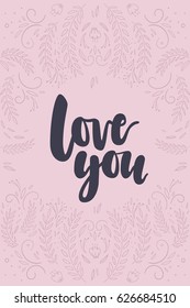 Love you cards with hand drawn lettering flowers, branches and bright decorative elements. Design for floral postcards, boho style posters, invitations and flyers.