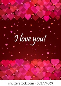 I love you! celebration background with hearts. Vector illustration.