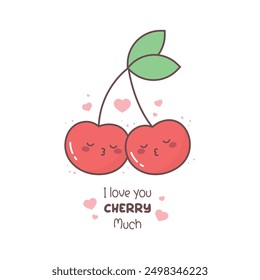 I love you cherry much illustration.Cute quote design with cherry couple.T-shirt design,poster,card print,mug,phone on white background.