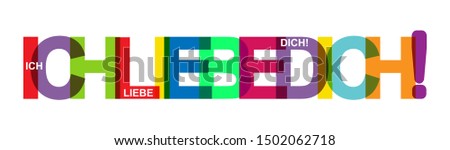 I LOVE YOU! Colorful banner of colored letters. Flat design. language German