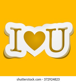 I Love You. Love confession. Realistic cut, takes the background color