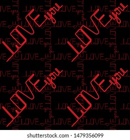 Love you a continuous line. seamless pettern. Phrase a one line. Red text on a black background. Vector illustration. Handwritten