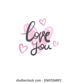 Love You Creative Lettering Calligraphy Hand Drawn Isolated