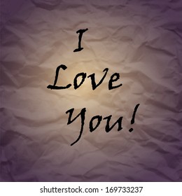 I love you. Crumpled paper. Valentine's Day card. Love design