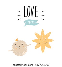 Love you - Cute hand drawn nursery poster with cute characters moon planet and star and lettering. In scandinavian style