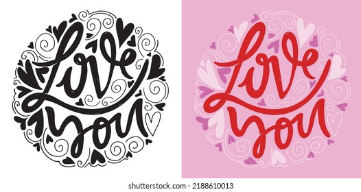 Love you. Cute hand drawn motivation lettering phrase postcard. Lettering design fot t-shirt.