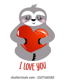 I love you - Cute sloth. Funny doodle sloth. Hand drawn lettering for Valentine's Day greetings cards, invitations. Love animal. Xoxo, love day greeting quote.