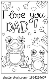 I love you dad! Father's day greeting. Hand drawn coloring page for kids and adults. Beautiful drawing with patterns and small details. Coloring pictures. Vector