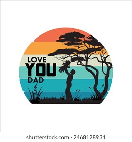 Love You Dad, father's day ,T-Shirt Design,