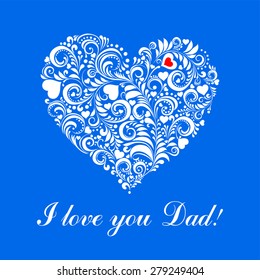 I love you Dad. Greeting card. Happy fathers day card. Vector Illustration 